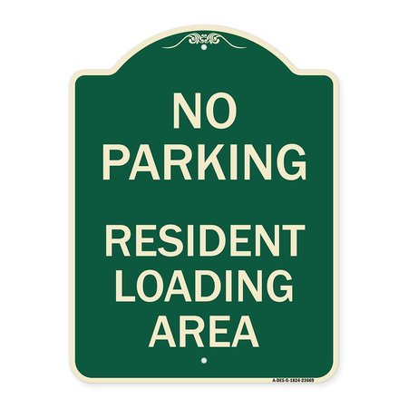 SIGNMISSION No Parking No Parking Resident Loading Area Heavy-Gauge Aluminum Sign, 24" x 18", G-1824-23669 A-DES-G-1824-23669